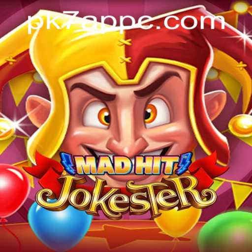 Discover the Exciting World of MadHitJokester with PK7 App